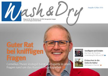 Das digitale Magazin Wash & Dry, Ausgabe März 2016 Berlin: Wash & Dry Das digitale Magazin des Technologiezentrums für Wäschepflege erscheint seit dem Jahr 2013 zweimal im Jahr in digitaler Form mit Neuigkeiten aus dem Standort Berlin.